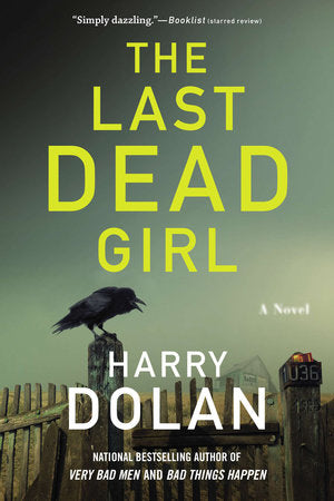 The Last Dead Girl Paperback by Harry Dolan