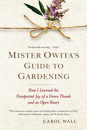Mister Owita's Guide to Gardening Paperback by Carol Wall
