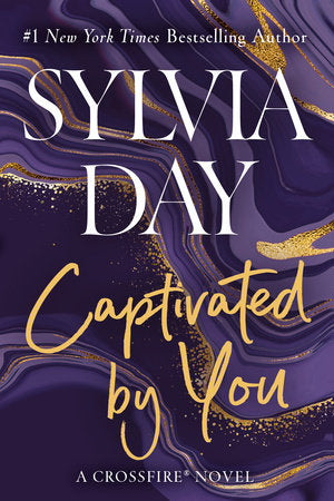 Captivated by You Paperback by Sylvia Day