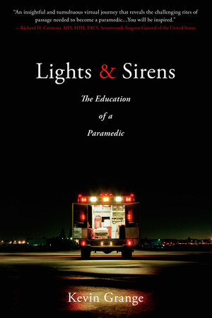 Lights and Sirens Paperback by Kevin Grange
