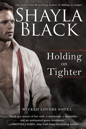 Holding on Tighter Paperback by Shayla Black