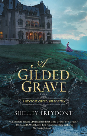 A Gilded Grave Paperback by Shelley Freydont