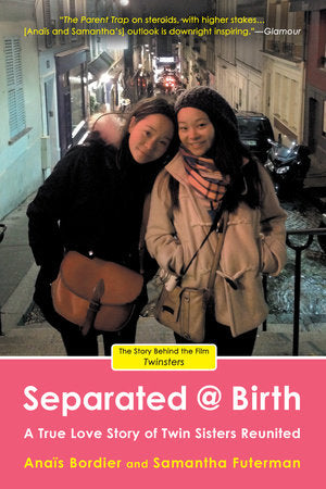 Separated @ Birth Paperback by Anais Bordier, Samantha Futerman