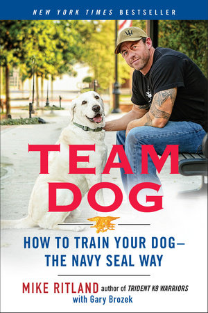 Team Dog Paperback by Mike Ritland