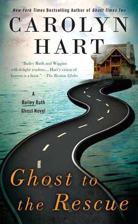Ghost to the Rescue Paperback by Carolyn Hart