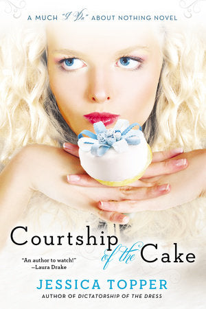 Courtship of the Cake Paperback by Jessica Topper
