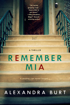 Remember Mia Paperback by Alexandra Burt
