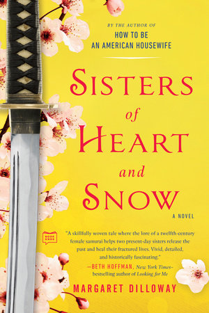 Sisters of Heart and Snow Paperback by Margaret Dilloway