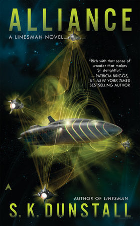 Alliance Paperback by S. K. Dunstall