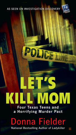 Let's Kill Mom Paperback by Donna Fielder