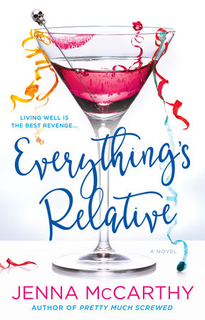 Everything's Relative Paperback by Jenna McCarthy
