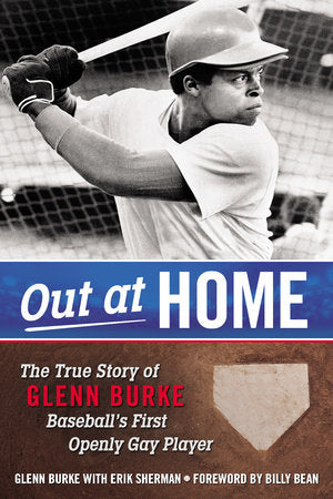 Out at Home Paperback by Glenn Burke, Erik Sherman