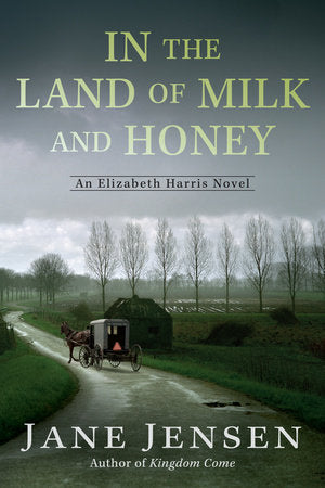 In the Land of Milk and Honey Paperback by Jane Jensen