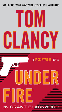 Tom Clancy Under Fire Paperback by Grant Blackwood