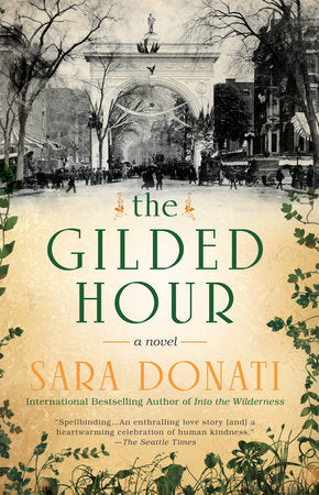The Gilded Hour Paperback by Sara Donati