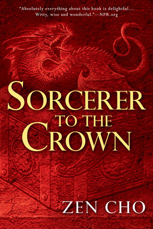 Sorcerer to the Crown Paperback by Zen Cho