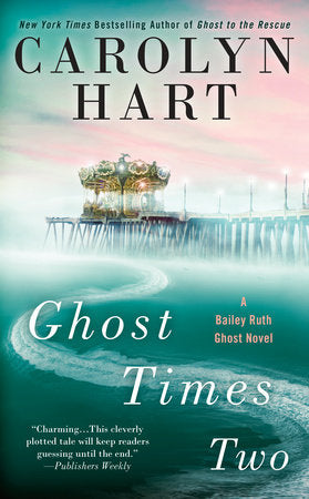 Ghost Times Two Paperback by Carolyn Hart