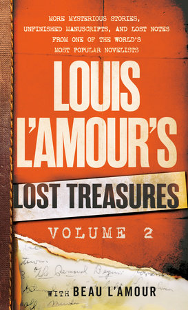 Louis L'Amour's Lost Treasures: Volume 2 Paperback by Louis L'Amour with Beau L'Amour