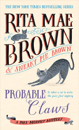 Probable Claws Paperback by Rita Mae Brown & Sneaky Pie Brown