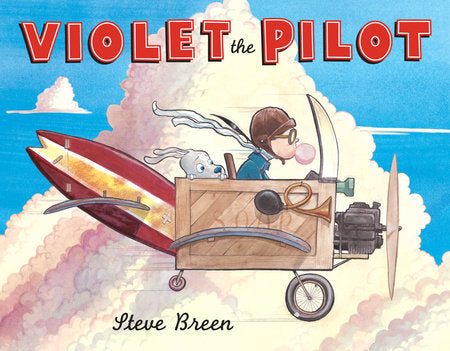 Violet the Pilot TR by Steve Breen