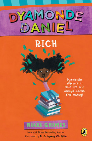 Rich DG by Nikki Grimes; Illustrated by R. Gregory Christie