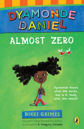Almost Zero Paperback by Nikki Grimes; Illustrated by R. Gregory Christie