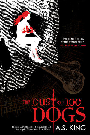 The Dust of 100 Dogs Paperback by A.S. King
