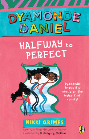Halfway to Perfect Paperback by Nikki Grimes