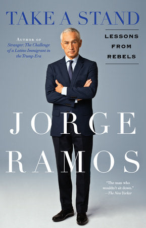 Take A Stand Paperback by Jorge Ramos