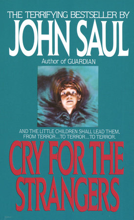Cry for the Strangers Paperback by John Saul
