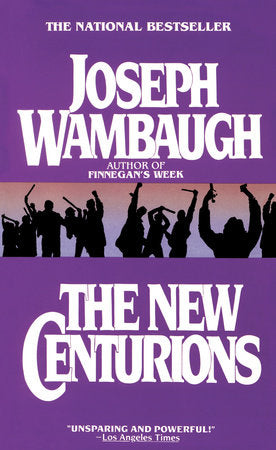 The New Centurions Paperback by Joseph Wambaugh