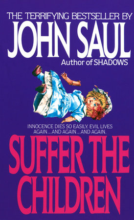 Suffer the Children Paperback by John Saul