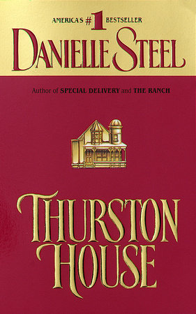 Thurston House Paperback by Danielle Steel