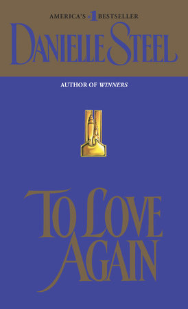 To Love Again Paperback by Danielle Steel