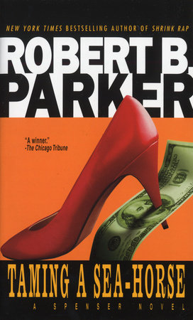 Taming a Seahorse Paperback by Robert B. Parker