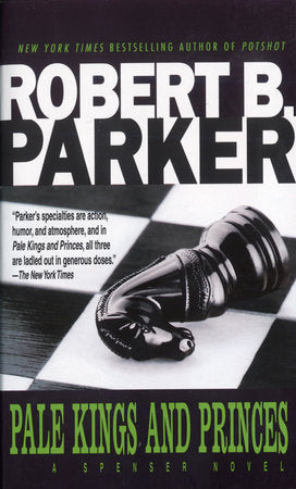 Pale Kings and Princes Paperback by Robert B. Parker
