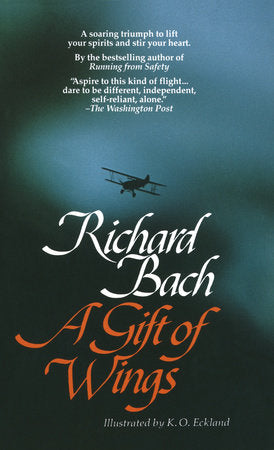 A Gift of Wings Paperback by Richard Bach; Illustrated by K.O. Eckland