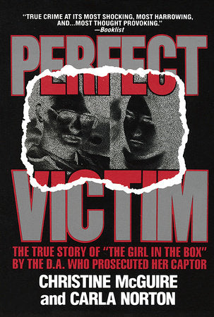 Perfect Victim Paperback by Christine McGuire and Carla Norton