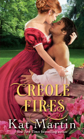 Creole Fires Paperback by Kat Martin