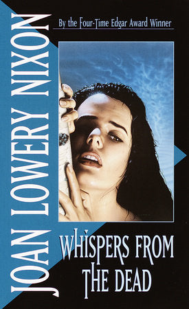 Whispers from the Dead Paperback by Joan Lowery Nixon
