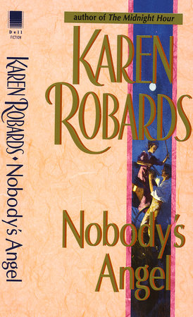 Nobody's Angel Paperback by Karen Robards