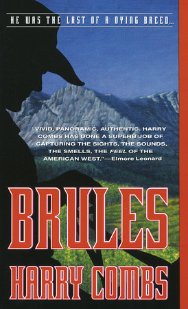 Brules Paperback by Harry Combs