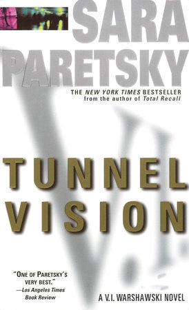 Tunnel Vision Paperback by Sara Paretsky