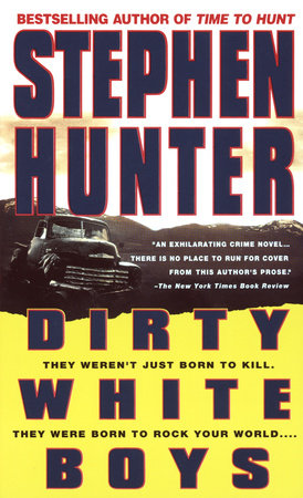 Dirty White Boys Paperback by Stephen Hunter