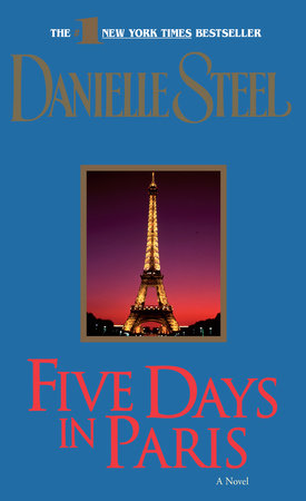 Five Days in Paris Paperback by Danielle Steel