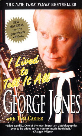I Lived to Tell It All Paperback by George Jones with Tom Carter