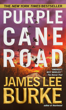 Purple Cane Road Paperback by James Lee Burke