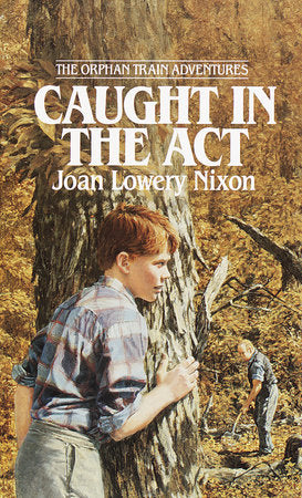 Caught in the Act Paperback by Joan Lowery Nixon
