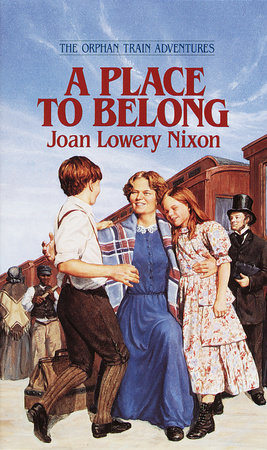 A Place to Belong Paperback by Joan Lowery Nixon
