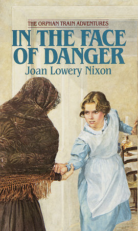 In The Face of Danger Paperback by Joan Lowery Nixon